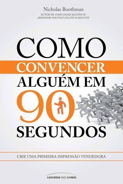 Livro: Como Convencer Alguém Em 90 Segundos